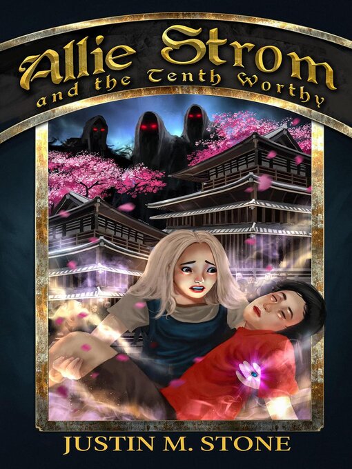 Title details for Allie Strom and the Tenth Worthy by Justin Sloan - Available